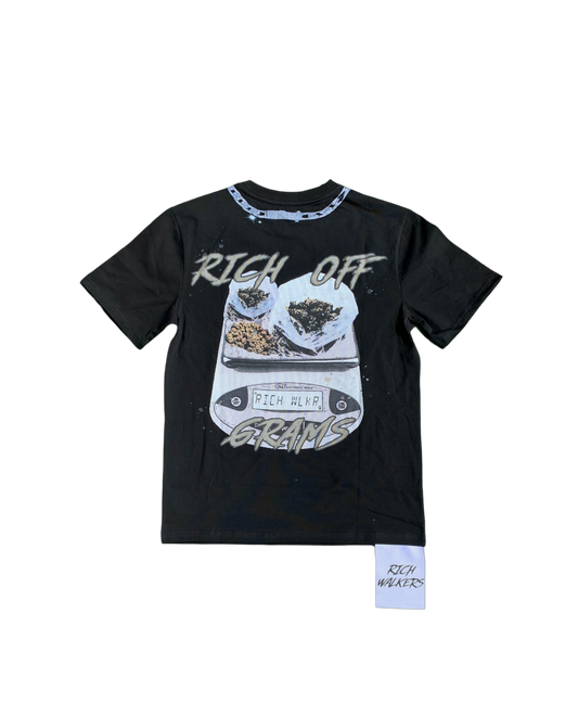 "RICH OFF GRAMS" Tee